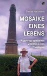 Mosaike eines Lebens - Stefan Hartmann - 9783810704030