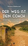 Der Weg ist Dein Coach - Thomas Holtbernd - 9783810704047
