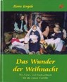 Das Wunder der Weihnacht - ENGELS,  Hans - 9783810792679