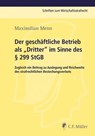 Der geschäftliche Betrieb als "Dritter" im Sinne des § 299 StGB - Maximilian Menn - 9783811440425
