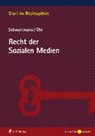 Schwartmann, R: Recht der Sozialen Medien - SCHWARTMANN,  Rolf ; Ohr, Sara - 9783811441224