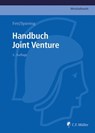 Handbuch Joint Venture - Amelie Abt ; Bernhard Arlt ; Axel Bader ; Michael K. Bergmann ; Tom Billing ; Torsten Fett ; Karsten Matthieß ; Patricia Nacimiento ; Christoph LL.M. Spiering ; Rainer Thum ; Kathrin Westermann - 9783811441323