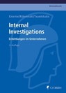 Internal Investigations - Markus Adick ; Philipp Beckers ; Folker Bittmann ; Florian Block ; Dennis Bock ; Matthias Brockhaus ; Rainer Buchert ; Matthias LL.M. Dann ; Lucian E. Dervan ; Björn LL.M. Fiedler ; Dirk M.A. Fleischer ; Cornelia Gädigk ; Sönke Gerhold ; Felix A. LL.M. Gl - 9783811442757