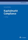Kapitalmarkt Compliance - Markus Adick ; Marcus Bergmann ; Denise Blessing ; Laura Blumhoff ; Malte Cordes ; Boris Dürr ; Tobias Eggers ; Janine Fehn-Claus ; Philipp Gehrmann ; Silke Glawischnig-Quinke ; Uwe Heim ; Jesco Idler ; Götz G. Karrer ; Ursula Kleinert ; Thorsten Kuthe ;  - 9783811447035