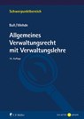 Allgemeines Verwaltungsrecht mit Verwaltungslehre - Hans Peter Bull ; Veith Mehde - 9783811459618