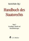 Handbuch des Staatsrechts - Neuausgabe - Uwe Kischel ; Hanno Kube - 9783811459687