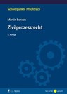 Zivilprozessrecht - Martin Schwab ; Schwab - 9783811461239
