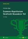 Examens-Repetitorium Strafrecht Besonderer Teil - Christian Jäger - 9783811462281