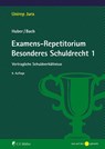 Examens-Repetitorium Besonderes Schuldrecht 1 - Peter Huber ; Ivo Bach - 9783811464131