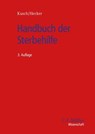 Handbuch der Sterbehilfe - Bernd Hecker ; Roger Kusch ; Kusch Hecker - 9783811466517