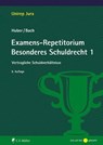 Examens-Repetitorium Besonderes Schuldrecht 1 - Peter Huber ; Ivo Bach ; Huber Bach - 9783811466579