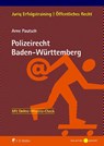 Polizeirecht Baden-Württemberg - Arne Pautsch - 9783811470514