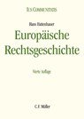 Europäische Rechtsgeschichte - Hans Hattenhauer [+] - 9783811484047