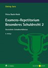 Examens-Repetitorium Besonderes Schuldrecht 2 - Petra Buck-Heeb - 9783811487154