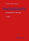 Hochschulrecht - Kaufring AG ; Delphi Megatronic Systems Deutschland GmbH ; Christian von Coelln ; Hubert Detmer ; Volker Epping ; Max-Emanuel Geis ; Horst-Peter Götting ; Michael Hartmer ; Bernhard Kempen ; Rudolf Kraßer ; Dieter Leuze ; Josef Franz Lindner ; Manfred Löw - 9783811487772
