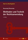 Methoden und Technik der Rechtsanwendung - Guy Beaucamp ; Jakob Beaucamp - 9783811489226