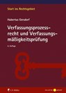 Verfassungsprozessrecht und Verfassungsmäßigkeitsprüfung - Hubertus Gersdorf ; Gersdorf - 9783811489820