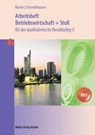 Betriebswirtschaft und StuK. Arbeitsheft. Baden-Württemberg - Michael Martin ; Michael Schmidthausen - 9783812011204