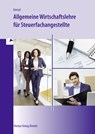 Allgemeine Wirtschaftslehre für Steuerfachangestellte - Reinhard Kintzel - 9783812011969