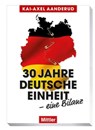 30 Jahre Deutsche Einheit – eine Bilanz - Kai-Axel Aanderud - 9783813210323
