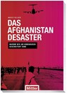 Das Afghanistan Desaster - Marco Seliger - 9783813211160