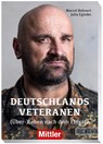 Deutschlands Veteranen - (Über)leben nach dem Einsatz - Julia Egleder ; Marcel Bohnert - 9783813211276