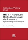 HRI II - Handbuch Restrukturierung in der Insolvenz - Florian Becker - 9783814520100