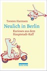 Neulich in Berlin - Torsten Harmsen - 9783814802312