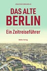Das alte Berlin - Joachim Brunold - 9783814802794