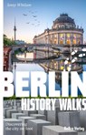 Berlin History Walks - Jonny Whitlam - 9783814803425
