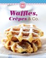 Waffles, Crêpes & Co. - Naumann & Göbel Verlag - 9783815587805