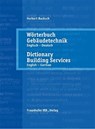 Woerterbuch Gebaudetechnik. Band 1 Englisch - Deutsch. - BUCKSCH,  Herbert - 9783816747390