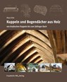 Kuppeln und Bogendächer aus Holz - Klaus Erler - 9783816788331