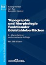 Topographie und Morphologie funktionaler Edelstahloberflächen - HENKEL,  Georg ; Rau, Jan ; Henkel, Benedikt - 9783816932260