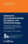 Elektrische Antriebstechnologie für Hybrid- und Elektrofahrzeuge - Heinz Schäfer - 9783816932390