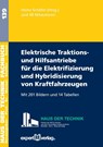 Elektrische Traktions- und Hilfsantriebe für die Elektrifizierung und Hybridisierung von Kraftfahrzeugen - Heinz Schäfer - 9783816933236