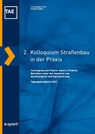 2. Kolloquium Straßenbau in der Praxis - Florian Schäfer ; Technische Akademie Esslingen e. V. - 9783816935254