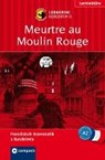 Meurtre au Moulin Rouge - GAULIN,  Aleth - 9783817413812