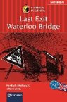 Last Exit Waterloo Bridge - MARTIN,  Bernie - 9783817413867