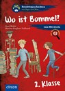 Wo ist Bommel? (2. Klasse) - Anni Mohn - 9783817418336