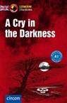 A Cry in the Darkness - Oliver Astley ; Caroline Simpson - 9783817419746