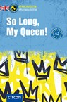 So Long, My Queen! - Alison Romer ; Sarah Trenker - 9783817425488