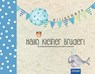 Hallo kleiner Bruder! - Cornelia Giebichenstein - 9783817442669