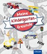 Meine Kindergartenfreunde (Fahrzeuge) - Cornelia Giebichenstein - 9783817443642