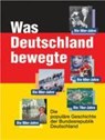 Was Deutschland bewegte - GOPPOLD,  Uwe - 9783817457724