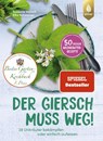 Der Giersch muss weg! - Susanne Hansch ; Elke Schwarzer - 9783818606473