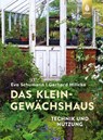 Das Kleingewächshaus - Eva Schumann ; Gerhard Milicka - 9783818608224