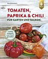 Tomaten, Paprika & Chili für Garten und Balkon - Eva Schumann - 9783818610470