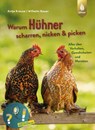 Warum Hühner scharren, nicken und picken - Antje Krause ; Wilhelm Bauer - 9783818611422