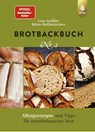 Brotbackbuch Nr. 2 - Lutz Geißler ; Björn Hollensteiner - 9783818614317